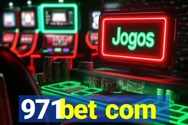 971bet com